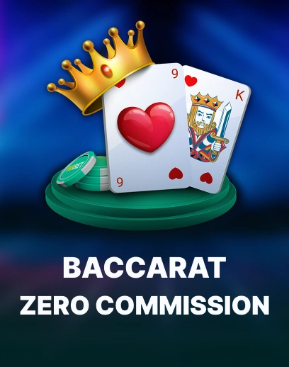Baccarat Zero Commission