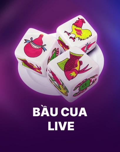 Bầu Cua Live