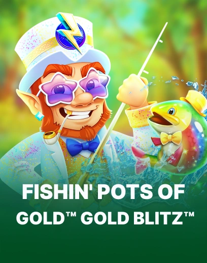 Fishin’ Pots of Gold™ Gold Blitz™